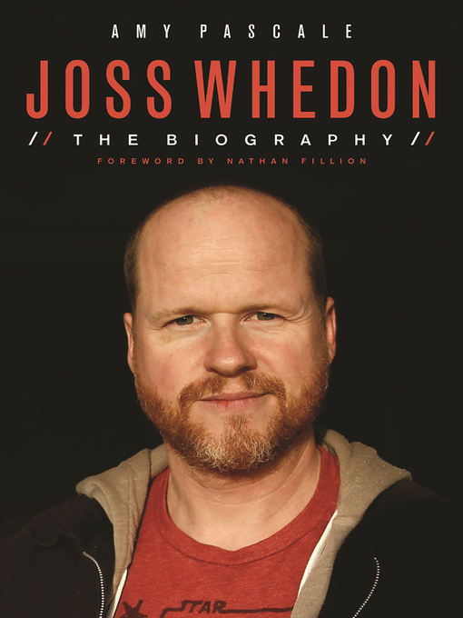 Title details for Joss Whedon by Amy Pascale - Available